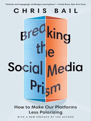 cover image of Breaking the Social Media Prism